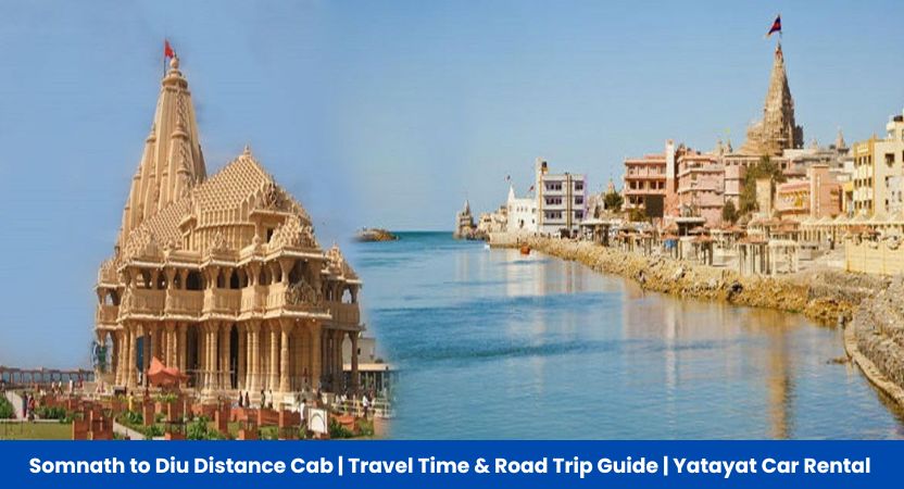 Somnath to Diu Distance Cab | Travel Time & Road Trip Guide | Yatayat Car Rental