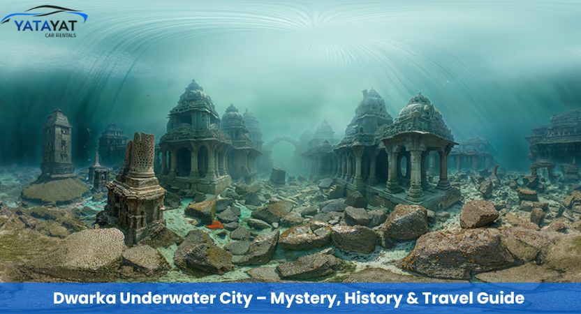 Dwarka Underwater City – Mystery, History & Travel Guide