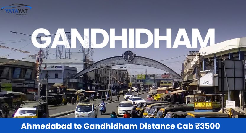 Ahmedabad to Gandhidham Distance Cab | One Way Taxi
